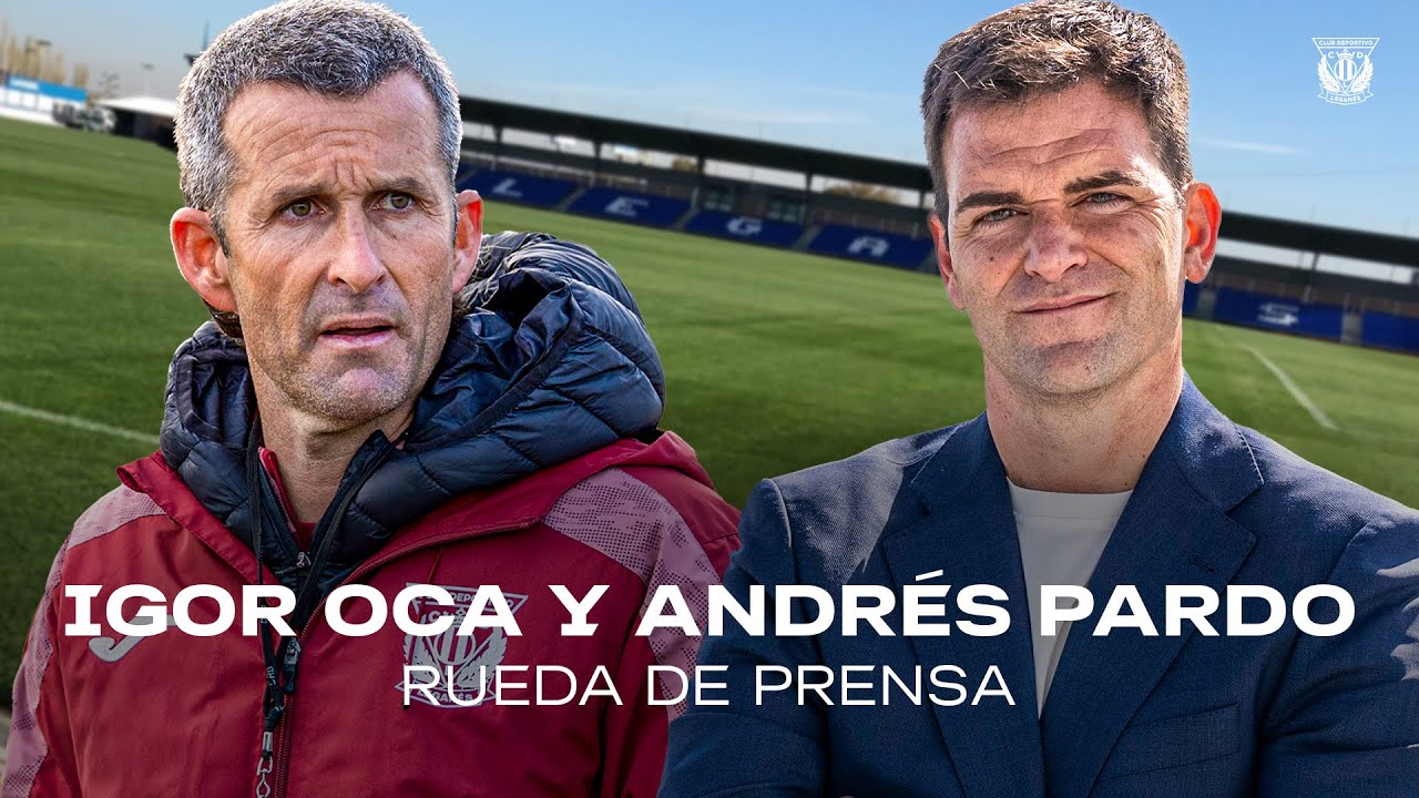 📹🎙️ Rueda de prensa de Andrés Pardo e Igor Oca