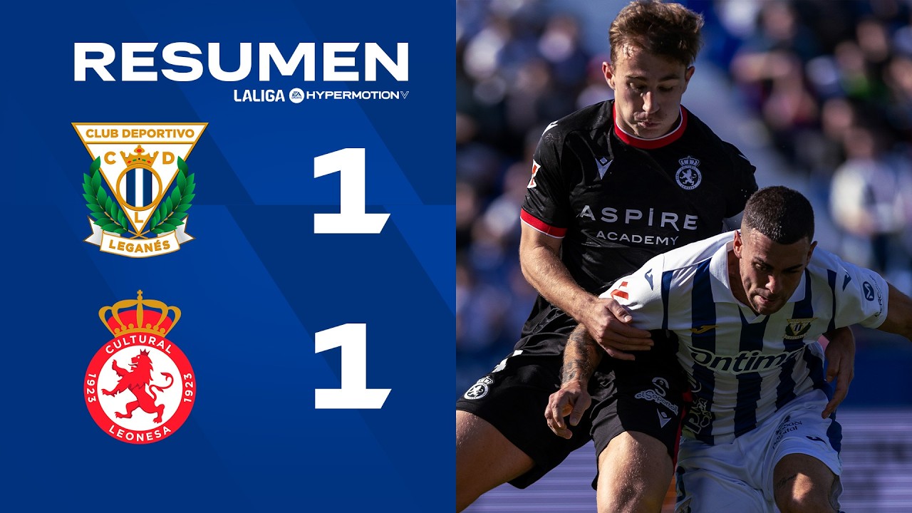 📹 RESUMEN | Leganés 1-1 Cultural Leonesa | J27 | LALIGA Hypermotion