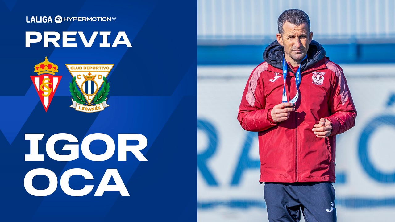 📹🎙️ Rueda de prensa de Igor Oca previa al #RealSportingLeganés